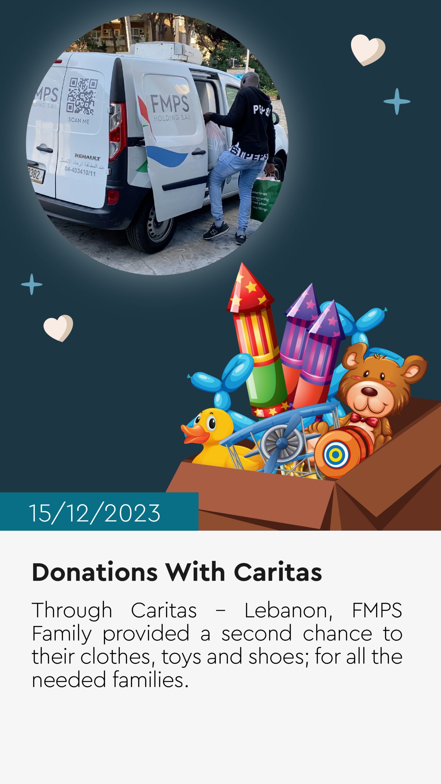 Through Caritas – Lebanon, FMPS Family provided a second chance for their clothes, toys and shoes to families in need.
