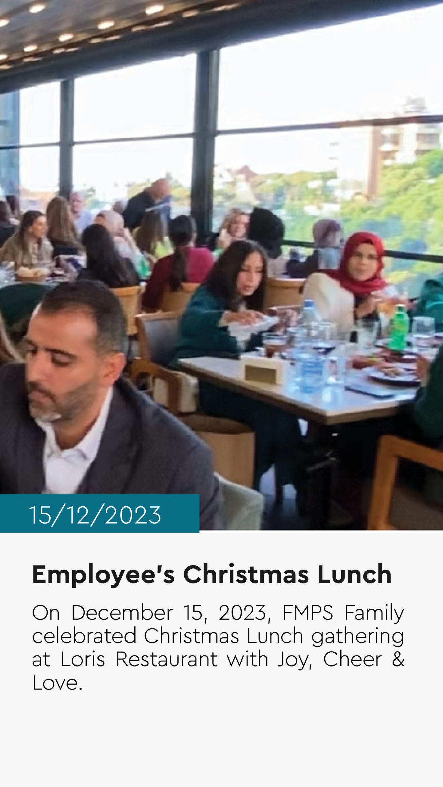 Tis the Season!
On December 15, 2023, FMPS Family celebrated Christmas Lunch gathering at Loris Restaurant with Joy, Cheer & Love.