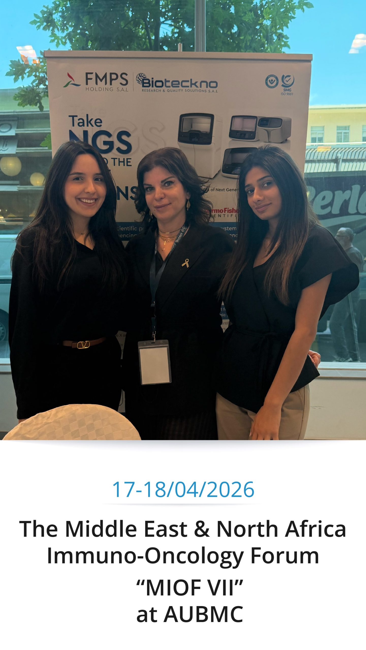 BIOTECKNO-The Middle East & North Africa Immuno-Oncology Forum “MIOF VII” at AUBMC